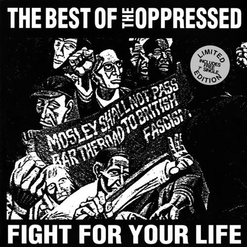 The Oppressed - Fight For Your Life - The Best of the Oppressed